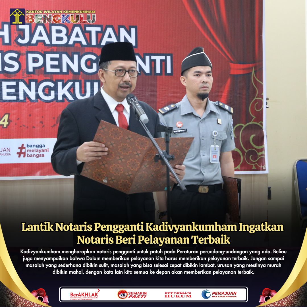 Lantik Notaris Pengganti Kadivyankumham Ingatkan Notaris Beri Pelayanan Terbaik 1