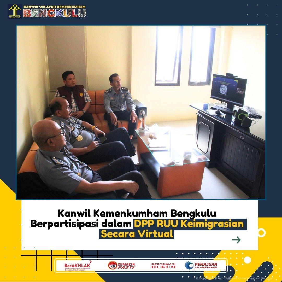 Kanwil Kemenkumham Bengkulu Berpartisipasi dalam DPP RUU Keimigrasian Secara Virtual 1