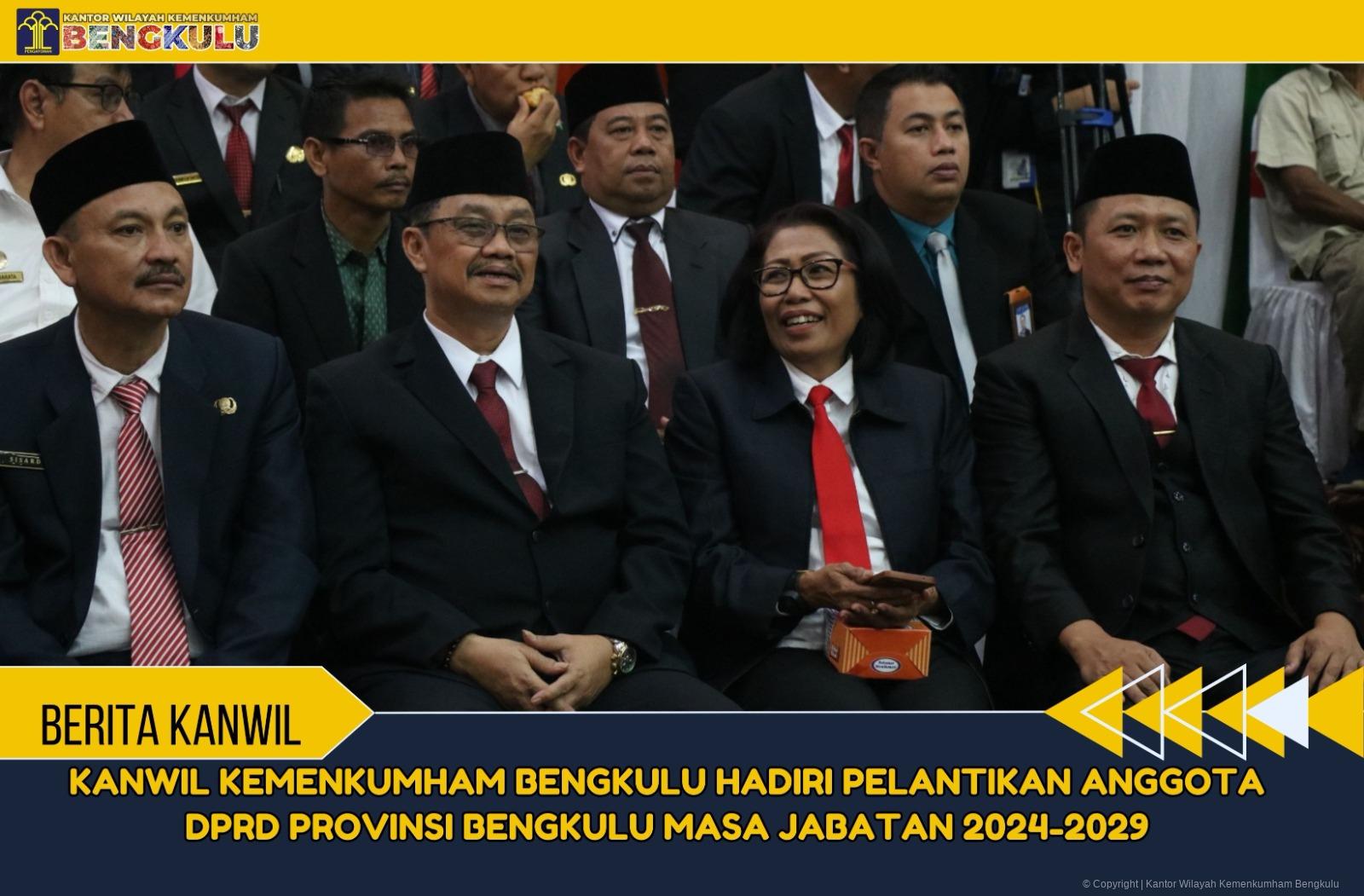 4._Kanwil_Kemenkumham_Bengkulu_Hadiri_Pelantikan_Anggota_DPRD_Provinsi_Bengkulu_Masa_Jabatan.png.jpeg